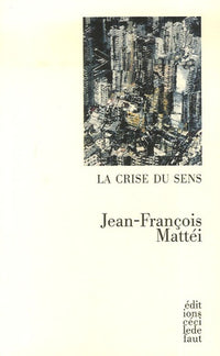 La crise du sens