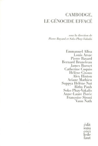 Cambodge, le génocide effacé