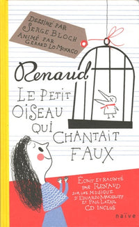 Le Petit Oiseau qui chantait faux