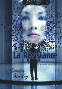 La résistance: L'histoire de Peter
