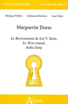 Le ravissement de Lol V. Stein, Le Vice-Consul, India Song