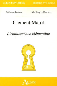 Marot, l'adolescence Clémentine