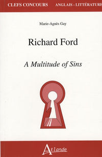 Richard Ford, a multitude of sins