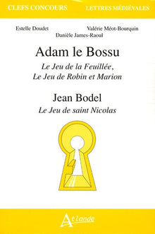 Adam le bossu - Le jeu de la Feuillée, le jeu de Robin et Marion