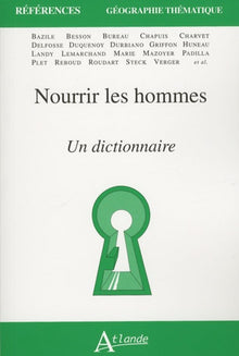 Nourrir les hommes - Un dictionnaire