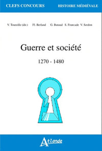 Guerre et société 1270-1480