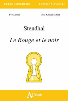 Stendhal - Le rouge et le noir