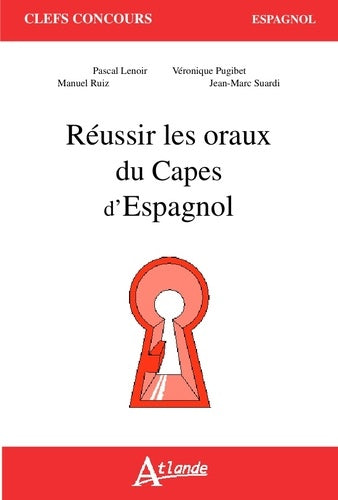 Réussir les oraux du capès d'espagnol