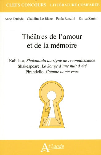 Théâtres de l'amour et de la mémoire