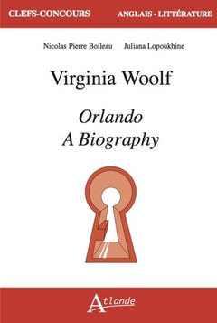 Virginia Woolf, Orlando : A Biography