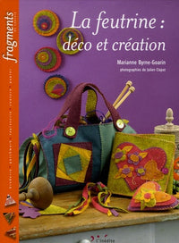 La feutrine: Déco et création
