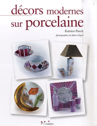 Décors modernes sur porcelaine