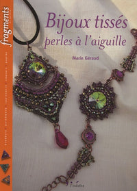 Bijoux tissés: perles à l'aiguille