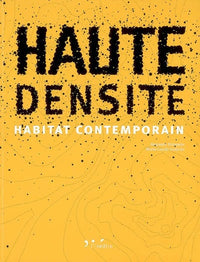 Haute densité : Habitat contemporain