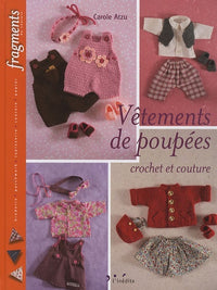 Vêtements de poupées: Crochet et couture