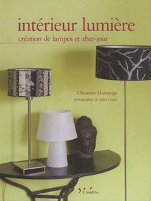 Intérieur lumière: Création de lampes et abat-jour