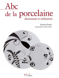 Abc de la porcelaine