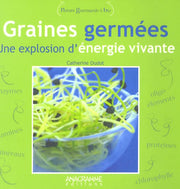Graines germées: Une explosion d'énergie vivante