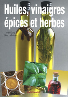 Huiles, vinaigres, épices et herbes