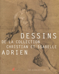 Dessins de la collection Christian et Isabelle Adrien: 1