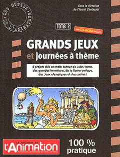 Grands jeux et journées à thème: Tome 2