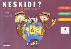 KESKIDI CE2-CM1 - 30 ENQUETES GRAMMATICALES