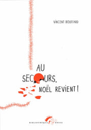 Au secours, Noël revient !