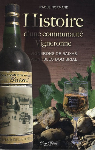 Histoire d'une communauté vigneronne