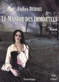 Le Manoir des Immortels: Les Soupirs de Londres