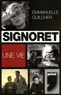 SIGNORET UNE VIE
