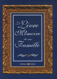 Le Livre Mémoire de ma Famille