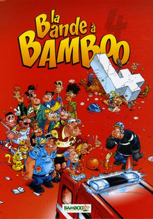 La bande à Bamboo T04