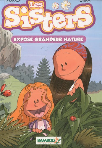 Les Sisters - poche - tome 01: Exposé grandeur nature