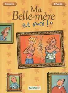 Ma belle-mère et moi T01