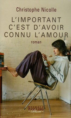 L'important, c'est d'avoir connu l'amour