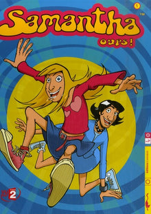 Samantha oups !, Tome 1 :