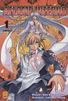 Aflame Inferno, Tome 1 : Contact