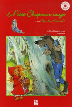 Le Petit Chaperon rouge ; Cendrillon
