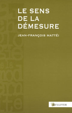 Le Sens De La Demesure