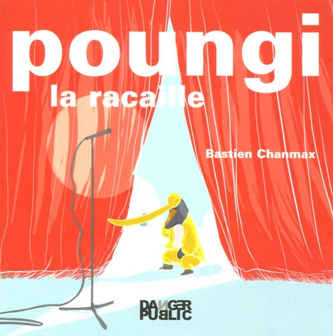 Poungi: La racaille