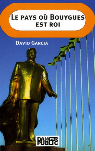 Le pays où Bouygues est roi