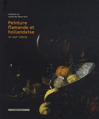 Peinture flamande et hollandaise. XVe - XVIIIe siècle