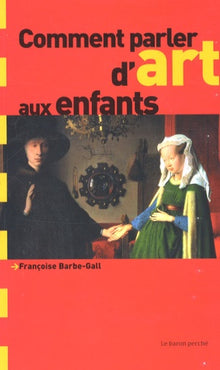Comment parler d'art aux enfants ?