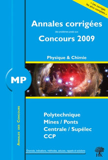 Annales des concours : Physique et chimie MP 2009