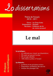 20 dissertations avec analyses et commentaires sur le thème : Le mal: Giono, Les Ames fortes ; Shakespeare, Macbeth ; Rousseau, Profession de foi du vicaire savoyard