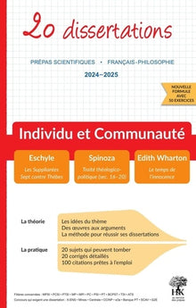 20 dissertations - Prépas scientifiques - Français-philosophie 2024-2025 « Individu et Communauté »