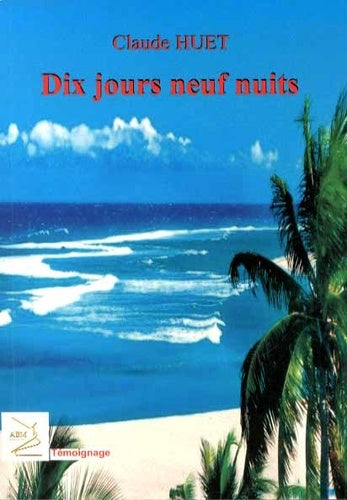 Dix Jours, Neuf Nuits