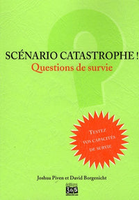 Scénario catastrophe ! Questions de Survie