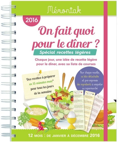 On fait quoi pour le dîner Spécial recettes légères 2016