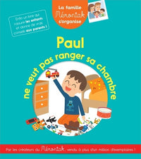 La famille Mémoniak s'organise : Paul ne veut pas ranger sa chambre